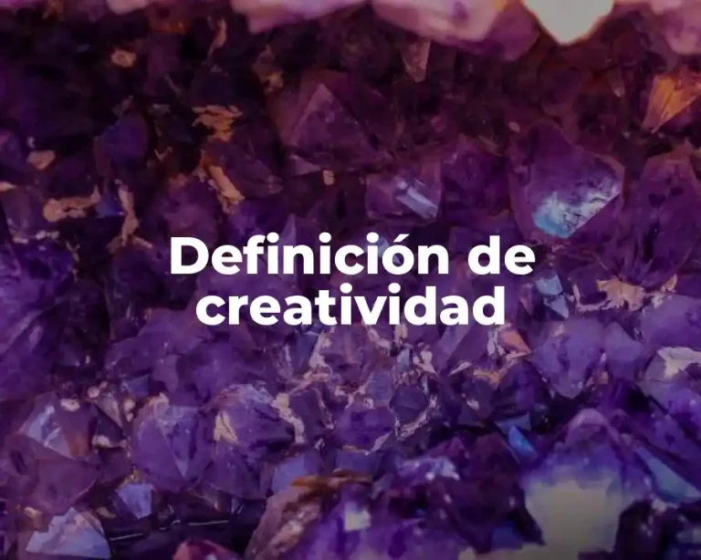 Definición de creatividad