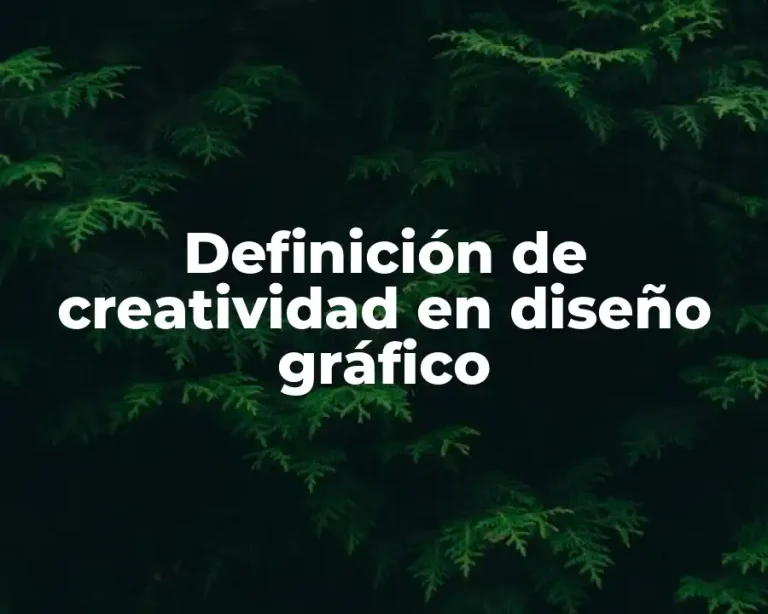 Definición de creatividad en diseño gráfico