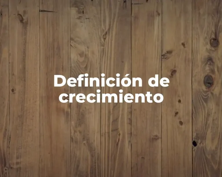 Definición de crecimiento