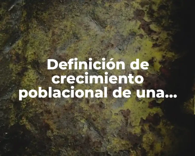 Definición de crecimiento poblacional de una especie