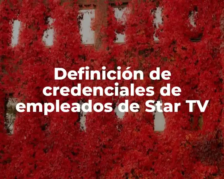Definición de credenciales de empleados de Star TV