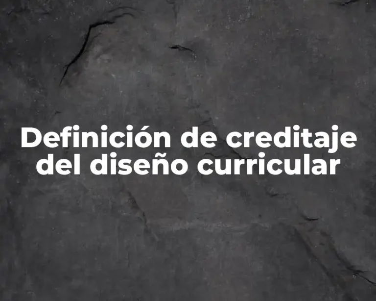 Definición de creditaje del diseño curricular