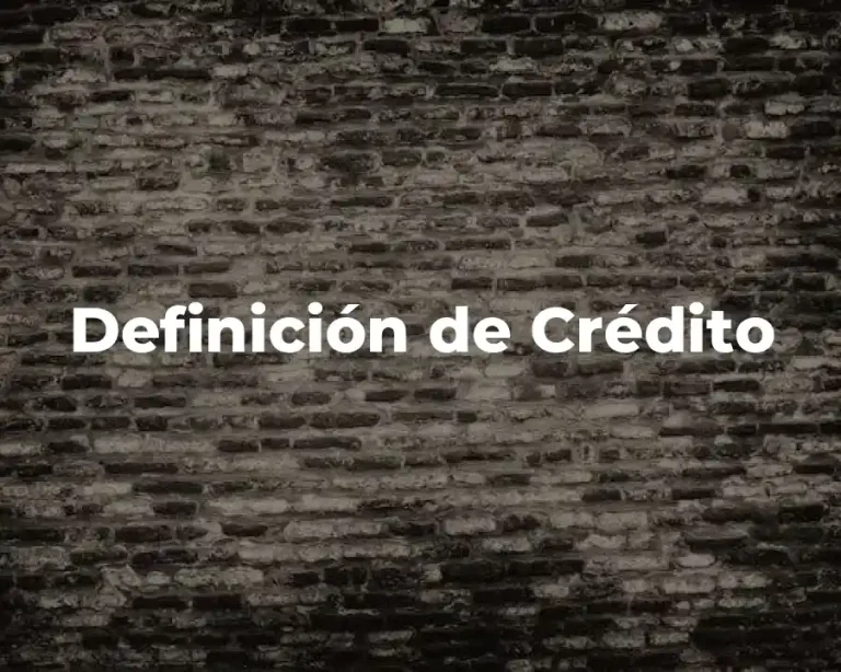 Definición de Crédito