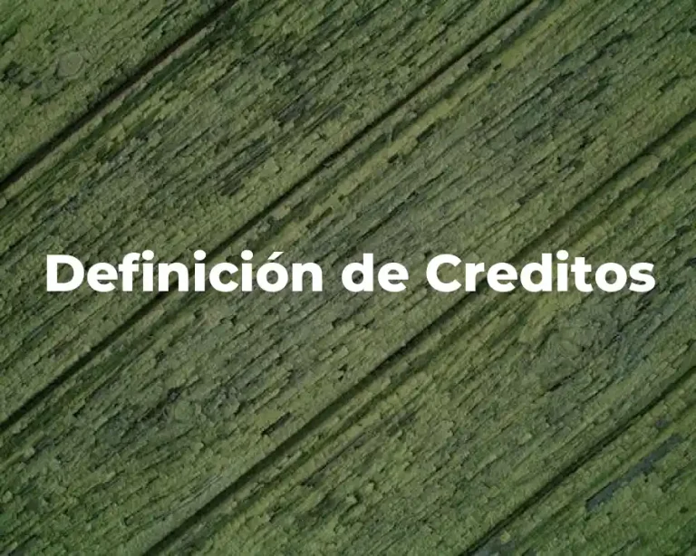 Definición de Creditos