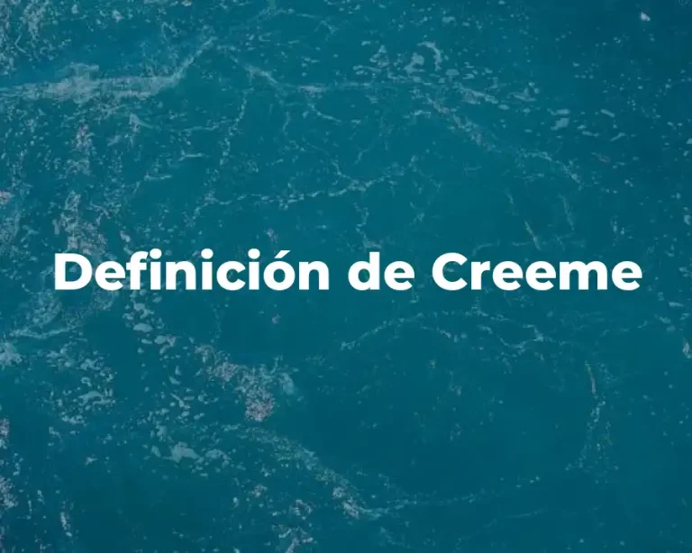 Definición de Creeme