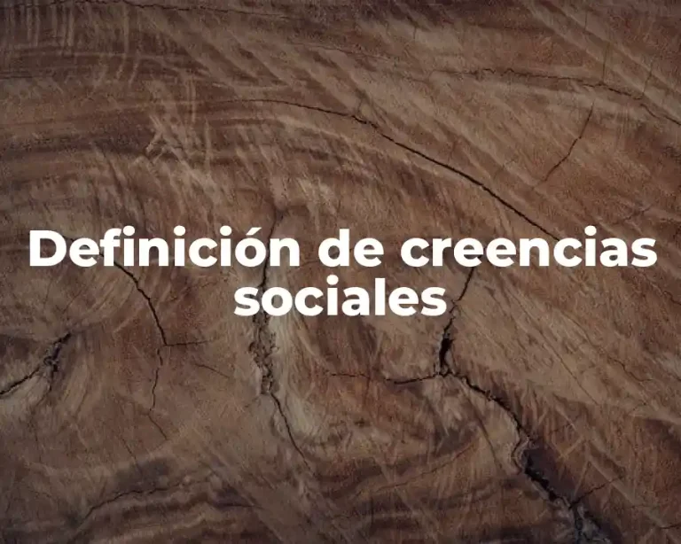Definición de creencias sociales