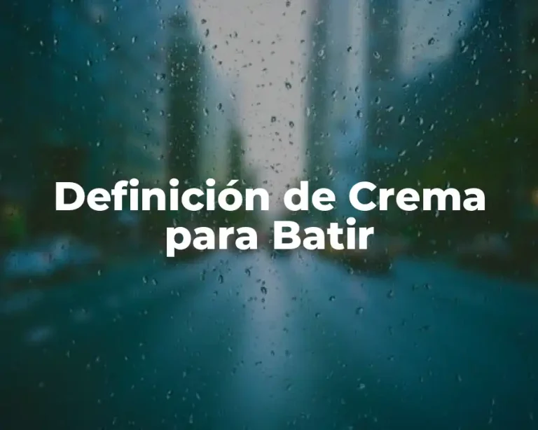 Definición de Crema para Batir
