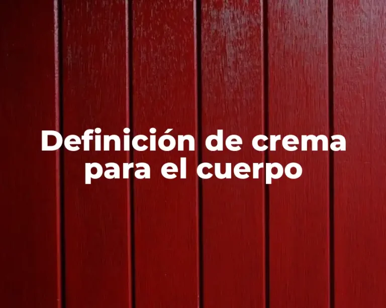 Definición de crema para el cuerpo