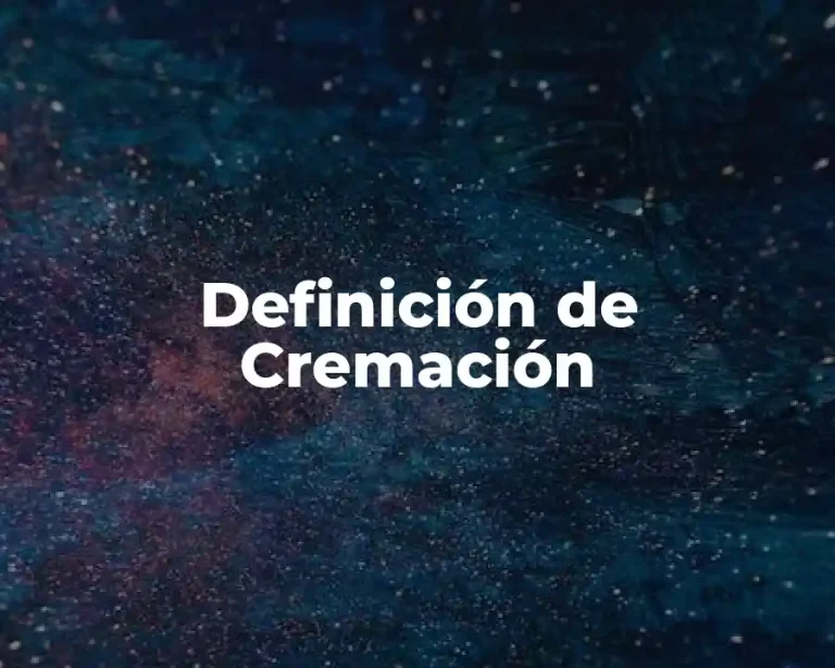 Definición de Cremación