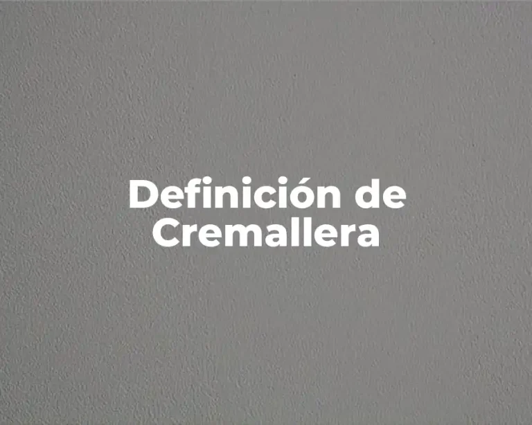 Definición de Cremallera