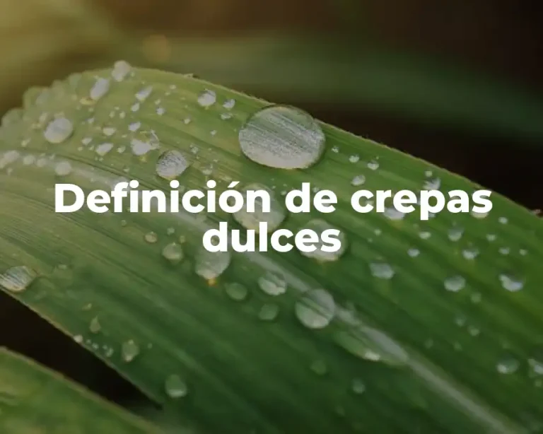Definición de crepas dulces