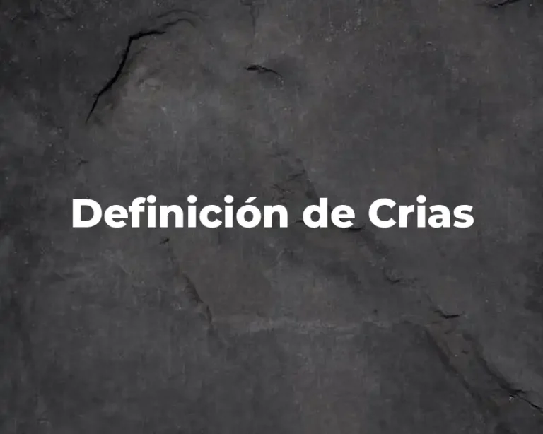 Definición de Crias