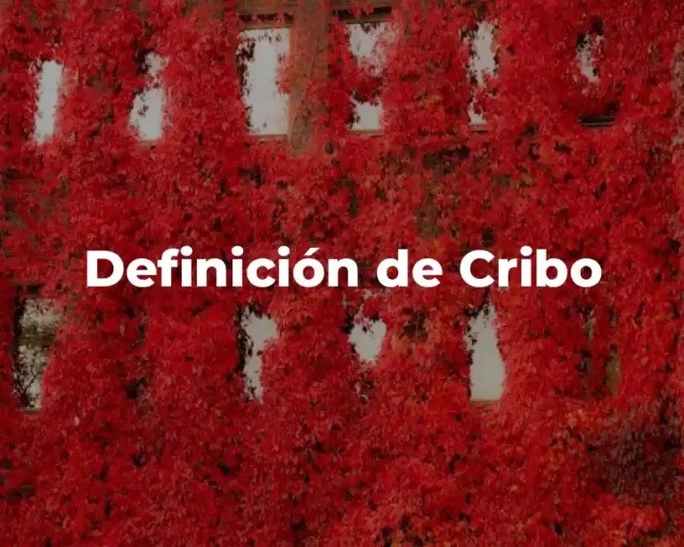 Definición de Cribo