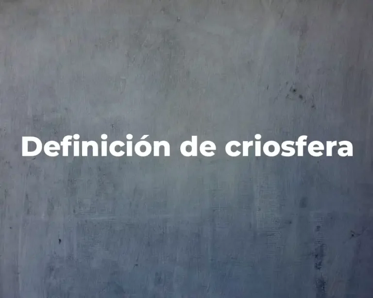 Definición de criosfera