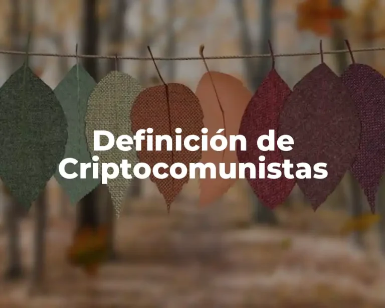 Definición de Criptocomunistas