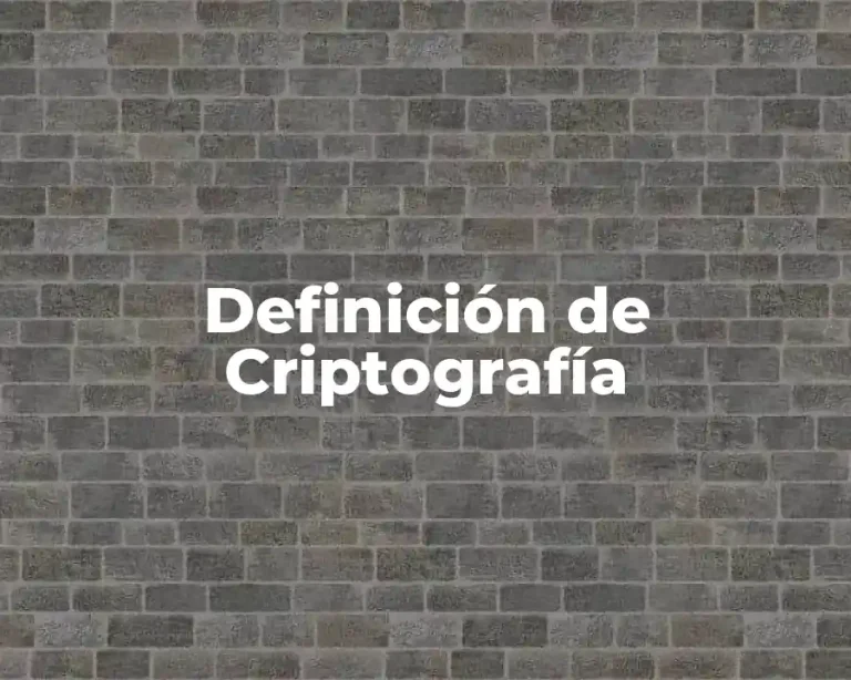 Definición de Criptografía