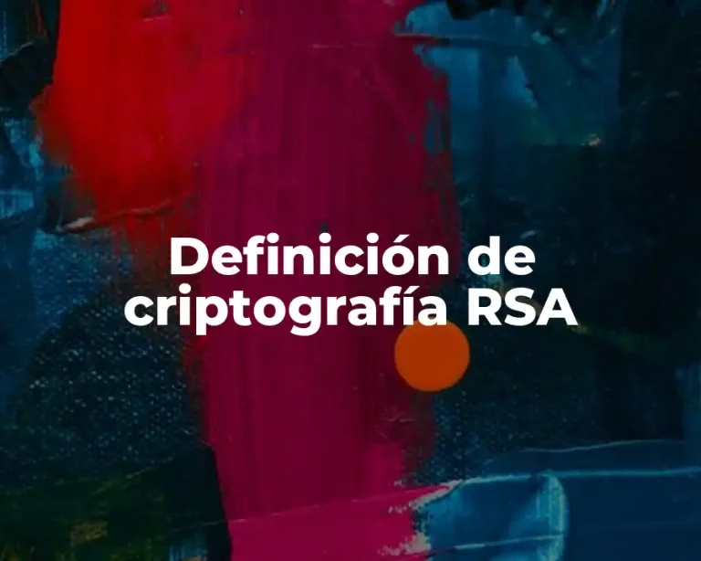 Definición de criptografía RSA