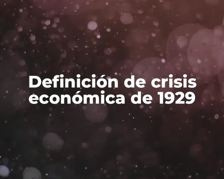 Definición de crisis económica de 1929