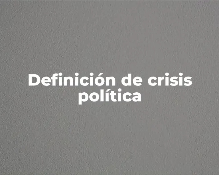 Definición de crisis política