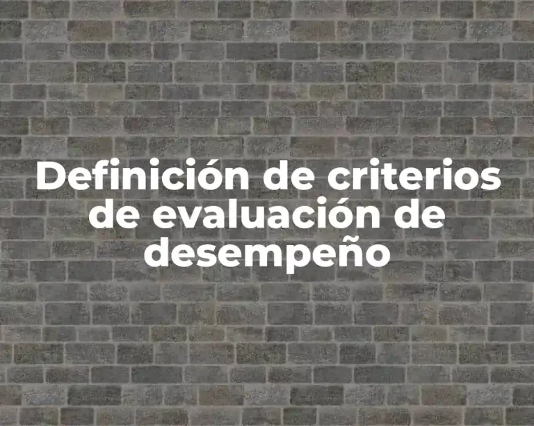 Definición de criterios de evaluación de desempeño