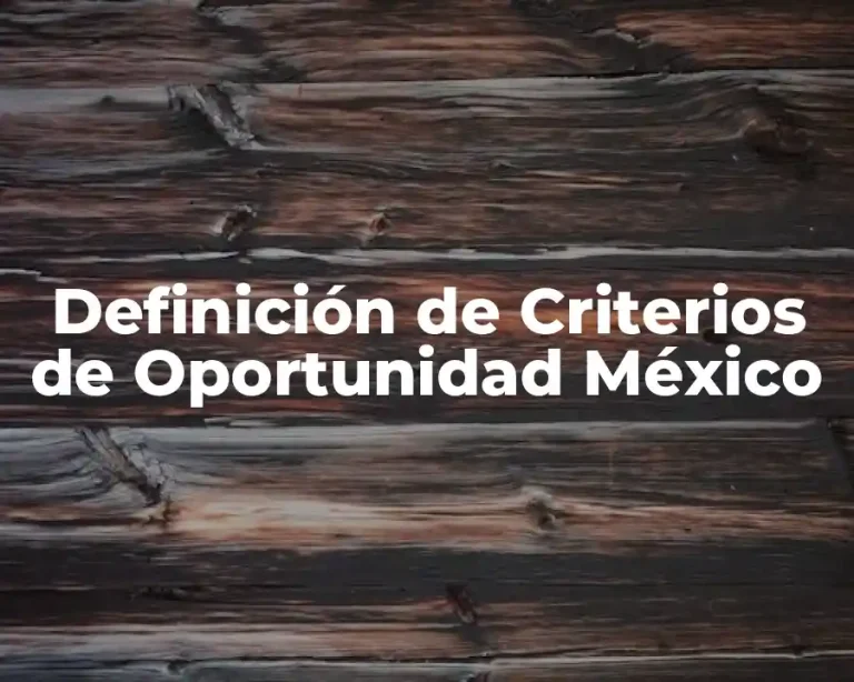 Definición de Criterios de Oportunidad México