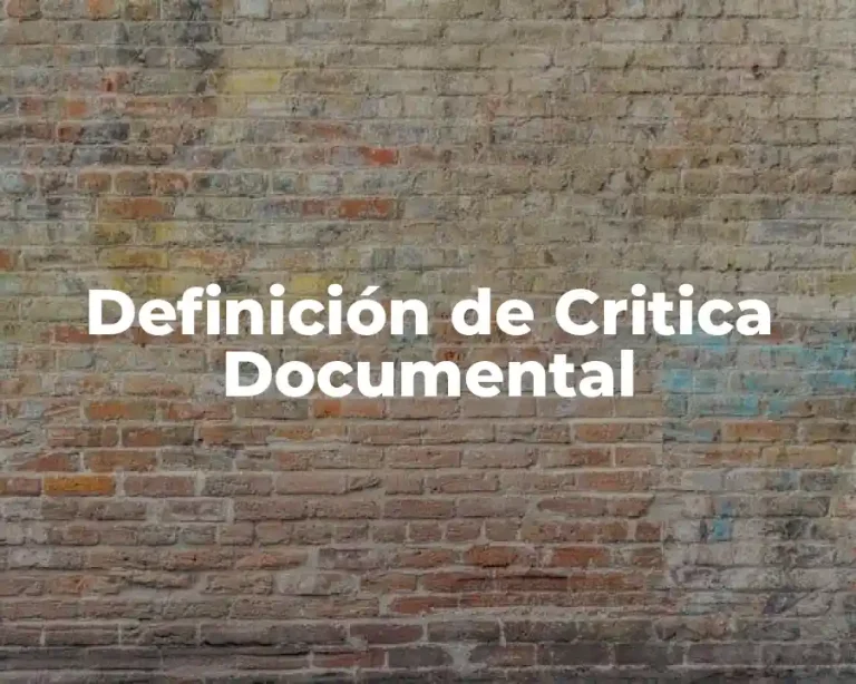 Definición de Critica Documental