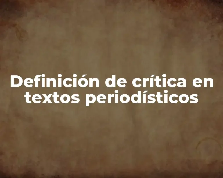 Definición de crítica en textos periodísticos