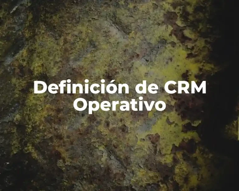 Definición de CRM Operativo