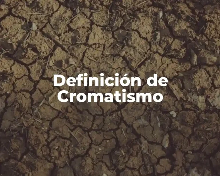 Definición de Cromatismo