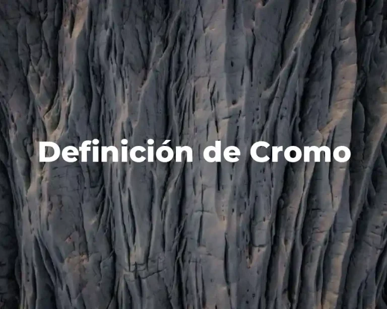 Definición de Cromo