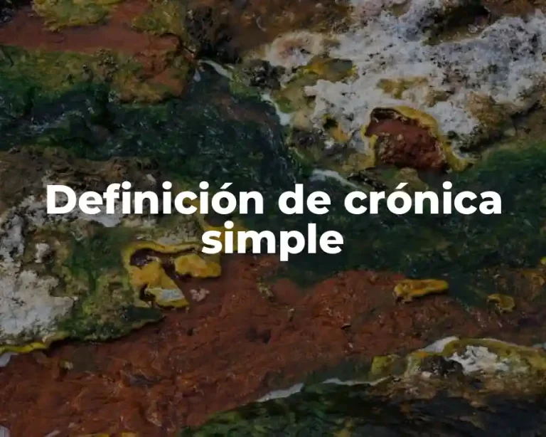 Definición de crónica simple