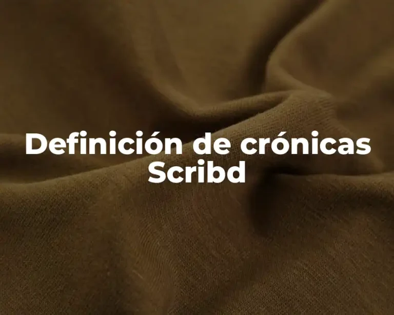 Definición de crónicas Scribd