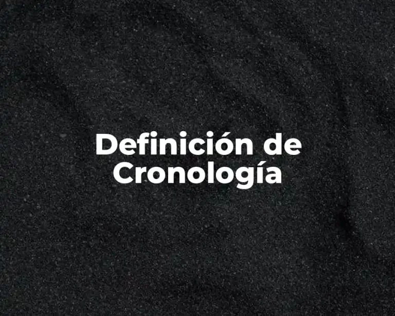 Definición de Cronología
