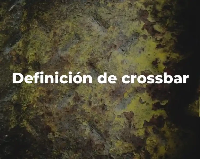 Definición de crossbar