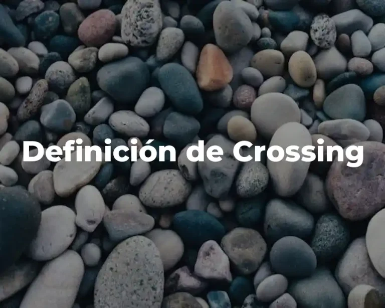 Definición de Crossing