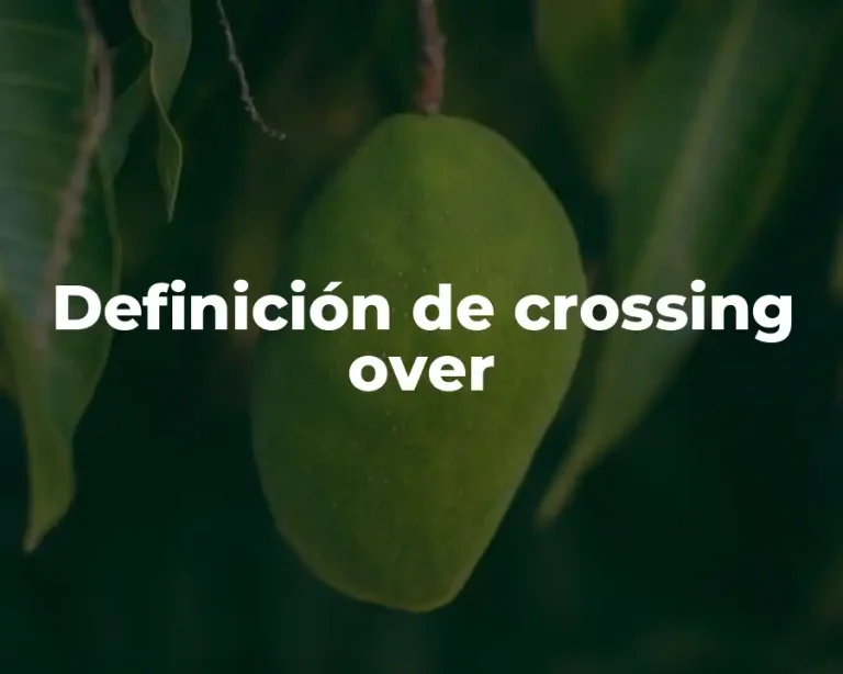 Definición de crossing over