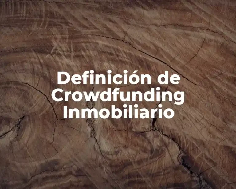 Definición de Crowdfunding Inmobiliario