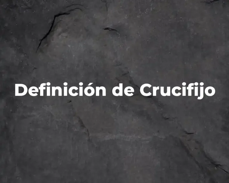 Definición de Crucifijo