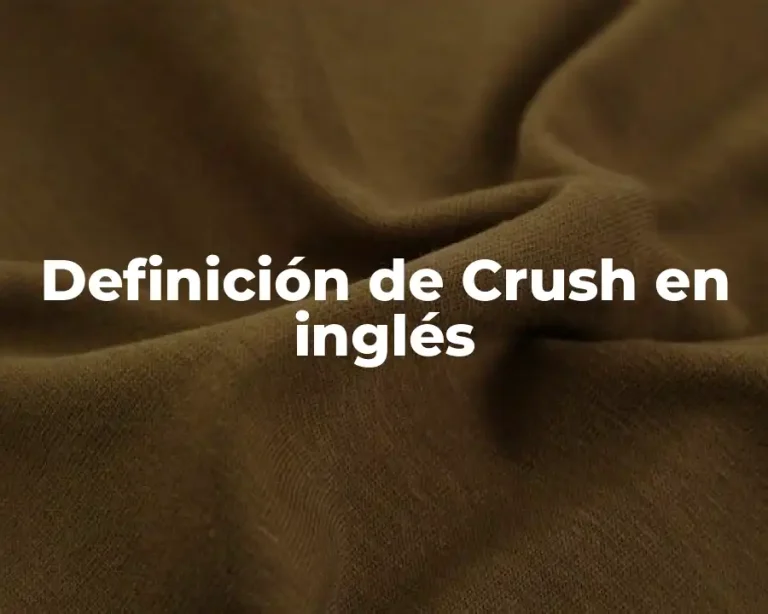 Definición de Crush en inglés