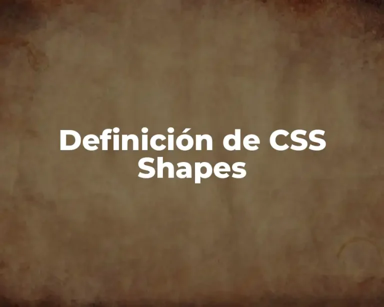 Definición de CSS Shapes