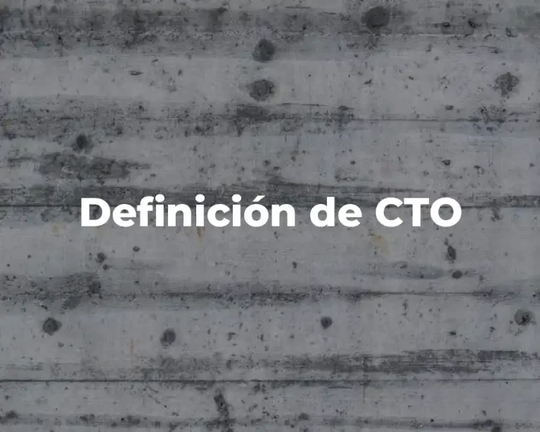 Definición de CTO