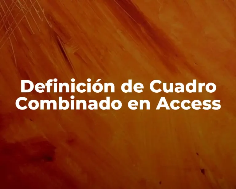 Definición de Cuadro Combinado en Access