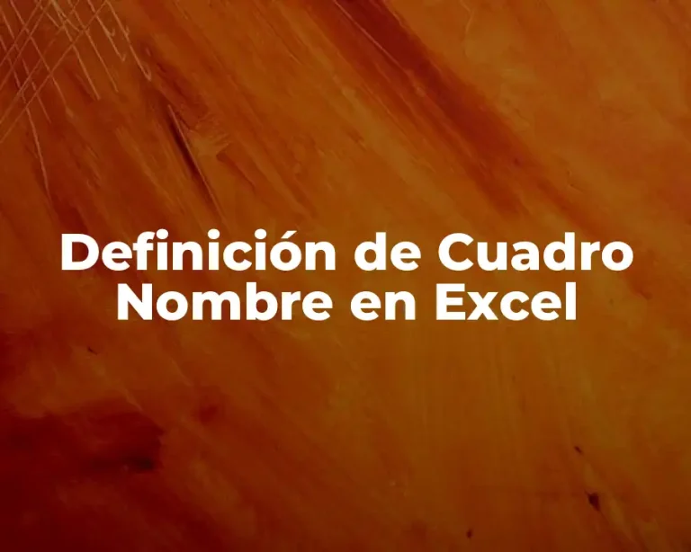 Definición de Cuadro Nombre en Excel