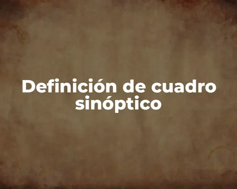 Definición de cuadro sinóptico