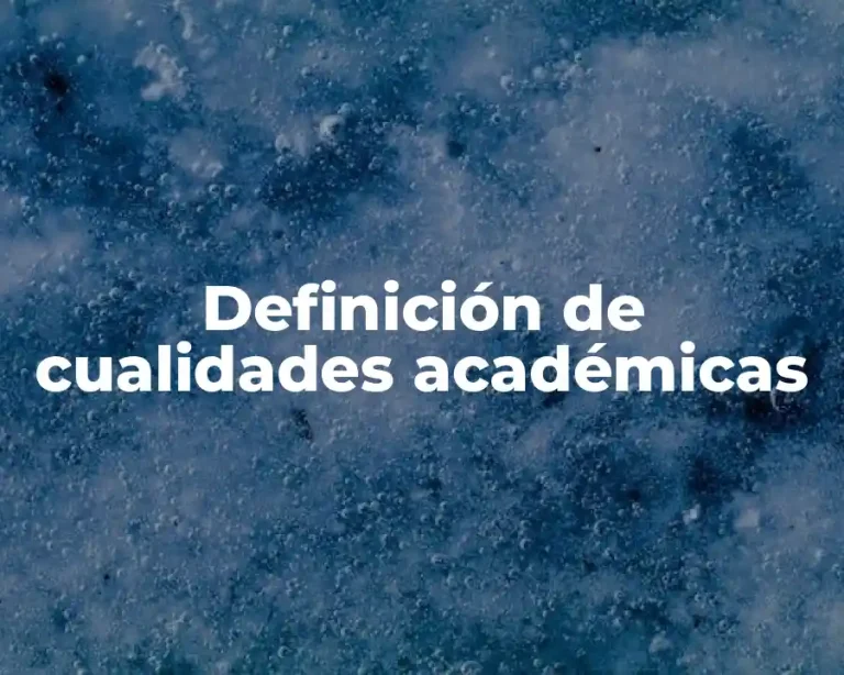 Definición de cualidades académicas