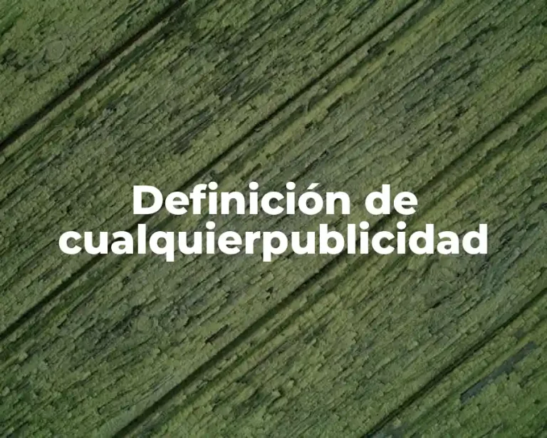 Definición de cualquierpublicidad