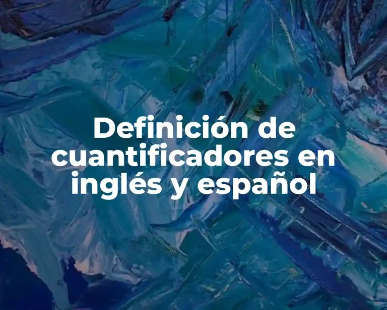 Definición de cuantificadores en inglés y español