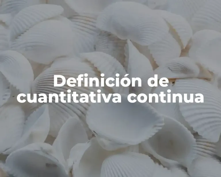 Definición de cuantitativa continua