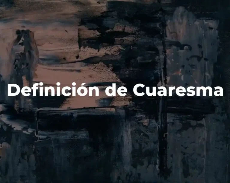 Definición de Cuaresma