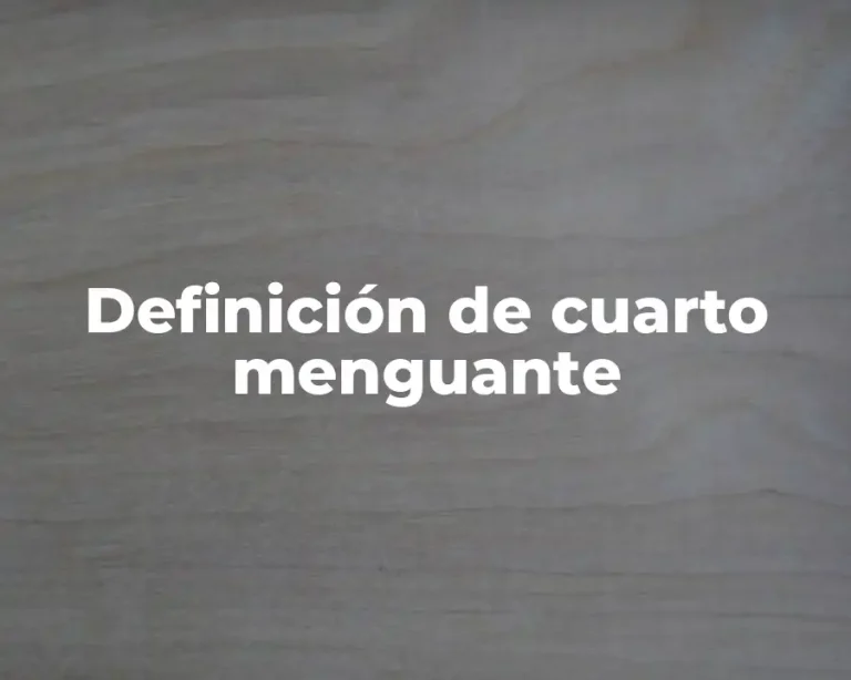 Definición de cuarto menguante